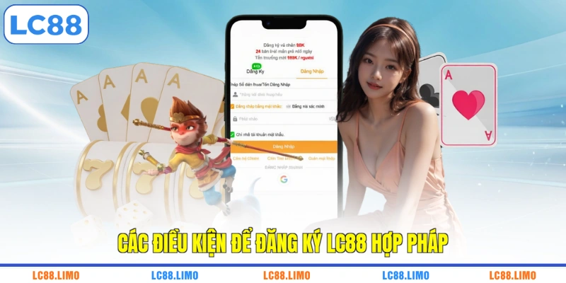 Các điều kiện để đăng ký LC88 hợp pháp